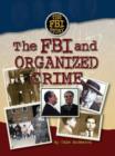 Image for The FBI and organized crime