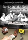 Image for Putting Out the Fire : Smoking and the Law