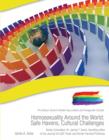 Image for Homosexuality around the world  : safe havens, cultural challenges