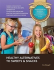 Image for Healthy alternatives to sweets &amp; snacks
