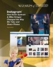 Image for Instagram  : how Kevin Systrom &amp; Mike Krieger changed the way we take and share photos