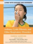 Image for Asthma, Cystic Fibrosis, and Other Respiratory Disorders