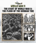 Image for The start of World War II  : the flood of the German tide