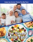 Image for Connecting Cultures Through Family and Food: The Greek Family Table