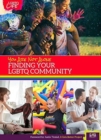Image for You are not alone  : finding your LGBTQ community