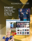Image for Instagram(R): How Kevin Systrom &amp; Mike Krieger Changed the Way We Take and Share Photos