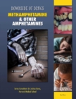 Image for Methamphetamine &amp; Other Amphetamines