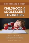 Image for Childhood &amp; Adolescent Disorders