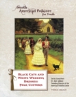 Image for Black Cats and White Wedding Dresses: Folk Customs