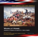 Image for Wars at Home: America Forms an Identity (1812-1820)