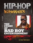 Image for The story of Bad Boy Entertainment
