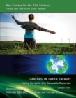 Image for Careers in Green Energy: Fueling the World with Renewable Resources