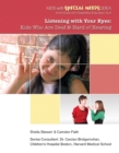 Image for Listening with Your Eyes: Kids Who Are Deaf and Hard of Hearing