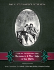 Image for From the Parlor to the Altar: Romance and Marriage in the 1800s