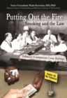 Image for Putting Out the Fire: Smoking and the Law