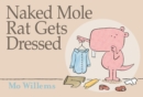 Image for Naked Mole Rat Gets Dressed