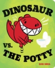 Image for Dinosaur vs. the Potty