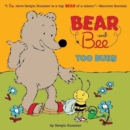 Image for Bear And Bee: Too Busy
