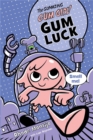 Image for Gum luck