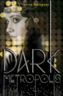 Image for Dark Metropolis