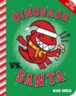 Image for Dinosaur Vs. Santa