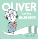 Image for Oliver And His Alligator