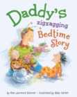 Image for Daddy&#39;s Zigzagging Bedtime Story
