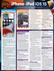 Image for iPhone &amp; iPad iOS 15: a QuickStudy Digital Reference Guide