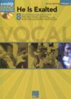 Image for He Is Exalted - Vocal Edition : Worship Band Play-Along Volume 4