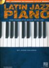 Image for Latin Jazz Piano : The Complete Guide with CD!