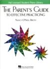Image for The Parent&#39;s Guide to Effective Practicing