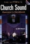 Image for Ultimate Church Sound Operator&#39;s Handbook