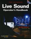 Image for The ultimate live sound operator&#39;s handbook