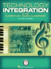 Image for Technology Integration in the Elementary Music Classroom