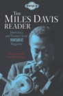 Image for The Miles Davis Reader : Interviews and Features from DownBeat Magazine