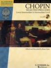 Image for Chopin - Selected Preludes : Lower Intermediate to Intermediate Level