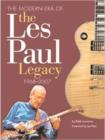 Image for The modern era of the Les Paul legacy 1968-2009