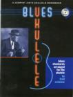 Image for Blues Ukulele : A Jumpin&#39; Jim&#39;s Ukulele Songbook