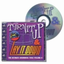Image for Turn It Up &amp; Lay It Down, Vol. 4 : Baby Steps to Giant Steps