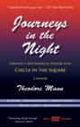 Image for Journeys in the Night : Creating a New American Theatre with Circle in the Square: A Memoir
