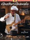 Image for Guitar Gumbo : Savory Licks, Tips &amp; Quips for Serious Players