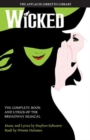 Image for Wicked, the Libretto, Music and Lyrics