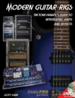 Image for The modern guitar rig  : the tone fanatic&#39;s guide to integrating amps and effects