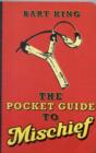 Image for The Pocket Guide to Mischief