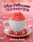 Image for Pink Princess Tea Parties