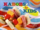 Image for Kabobs for Kids