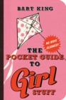 Image for The pocket guide to girl stuff