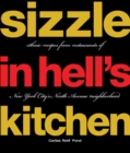 Image for Sizzle in Hell&#39;s Kitchen: Ethnic Recipes from Restaurants of New York City&#39;s Ninth Avenue Neighborhood
