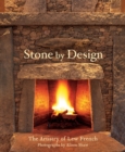 Image for Stone by design: the artistry of Lew French