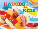 Image for Kabobs for kids